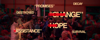A crowd of protestors overlayed with the crossed out words 'change', 'hope', 'assistance' and 'promises'