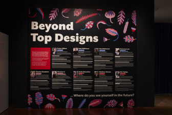 Exhibition graphic panel "Beyond Top Designs"