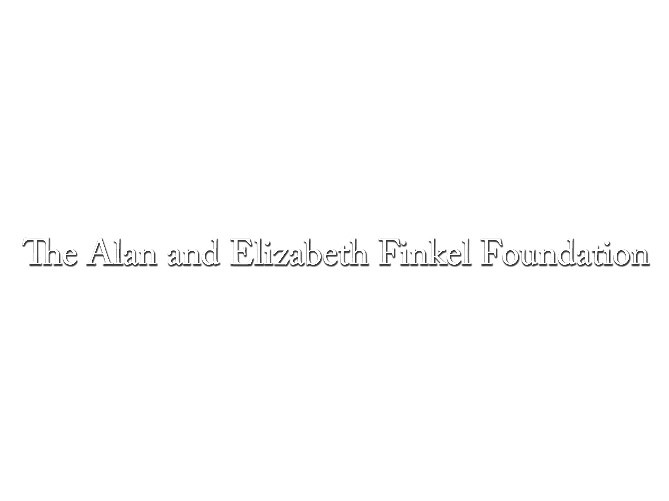 The Alan and Elizabeth Finkel Foundation
