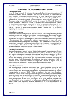 This folio page evaluates the success of David Naguib’s integrated controlled system, the ‘Fabricator 3D Printer’.
