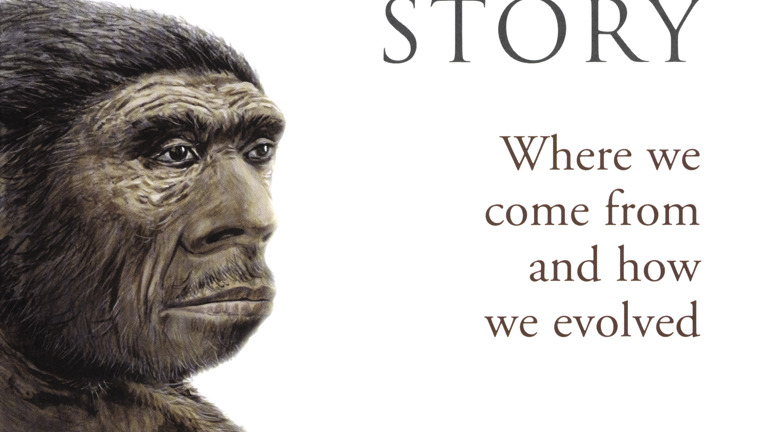 Cover of The Human Story: Where We Come From and How We Evolved